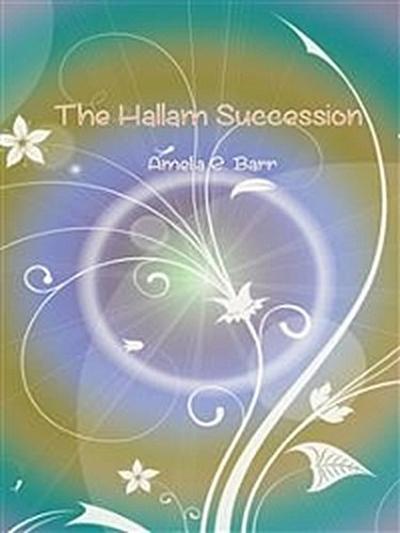 The hallam succession