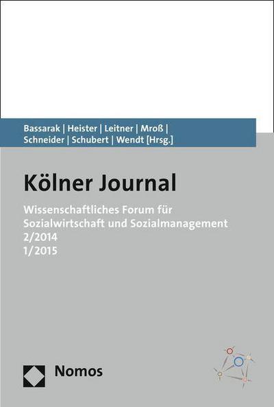 Kölner Journal, Wissenschaftliches Forum für Sozialwirtschaft und Sozialmanagement. Nr.2/2014 und Nr.1/2015