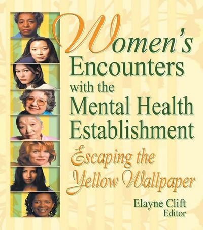 Women’s Encounters with the Mental Health Establishment
