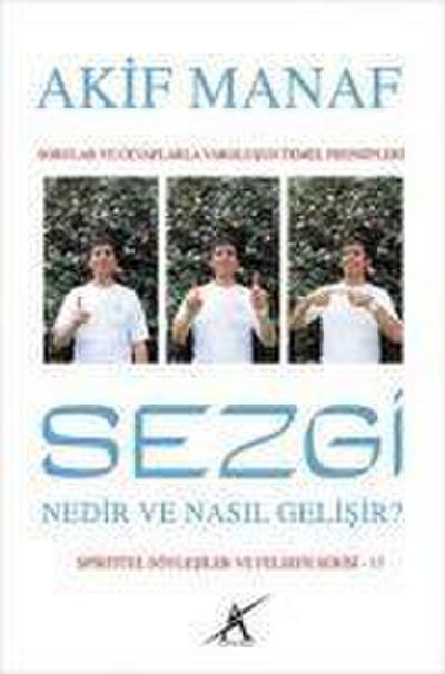 Sezgi Nedir ve Nasil Gelisir