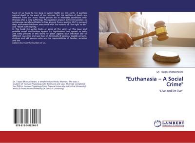 "Euthanasia - A Social Crime"