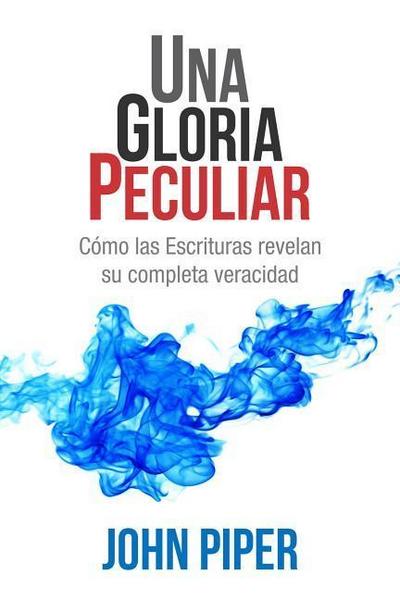 Una Gloria Peculiar