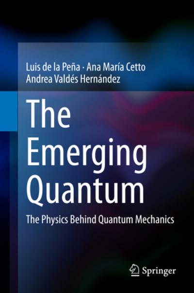 The Emerging Quantum