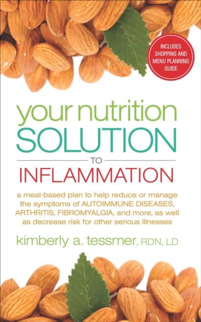 Your Nutrtion Solution to Inflammation