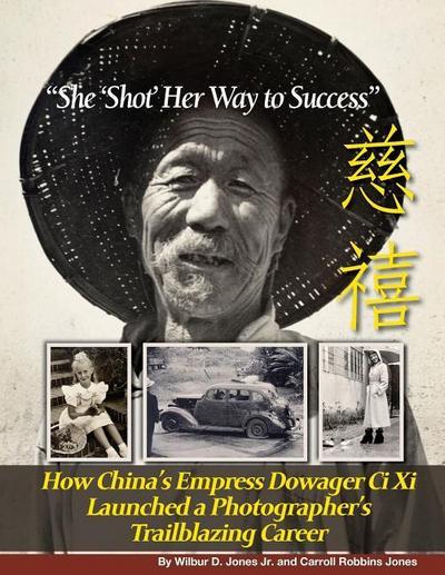 "She ’Shot’ Her Way to Success": How China’s Empress Dowager Ci Xi Launched a Photographer’s Trailblazing Career