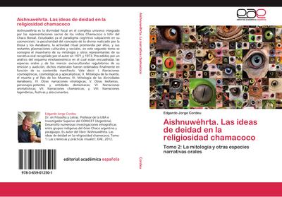 Aishnuwéhrta. Las ideas de deidad en la religiosidad chamacoco