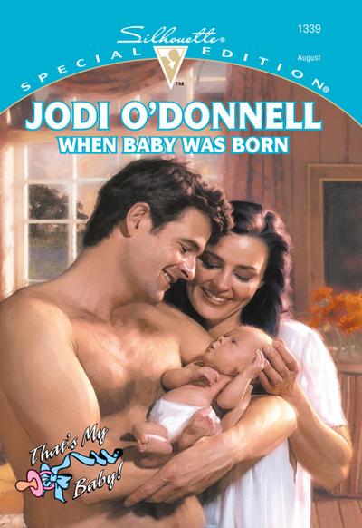 When Baby Was Born (Mills & Boon Cherish)