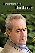 Conversations with John Banville