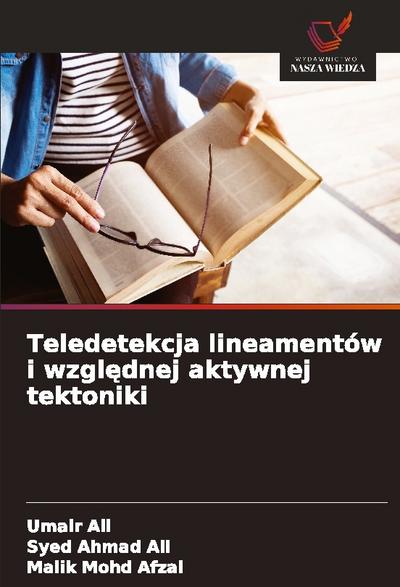 Teledetekcja lineamentów i wzgl¿dnej aktywnej tektoniki