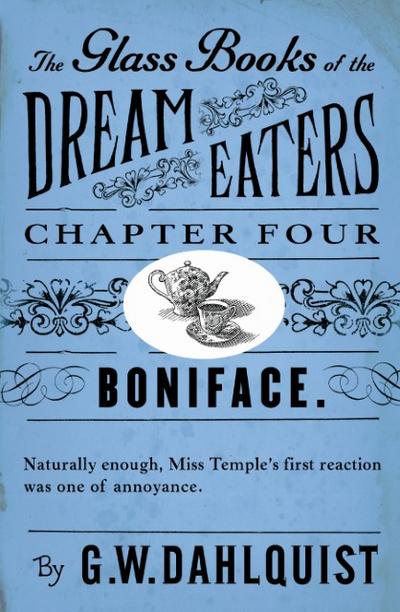 The Glass Books of the Dream Eaters (Chapter 4 Boniface)