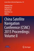 China Satellite Navigation Conference (CSNC) 2015 Proceedings: Volume II