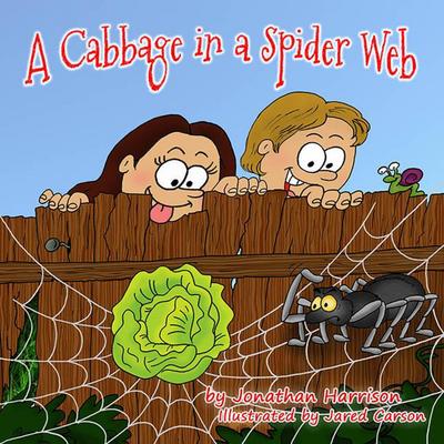 A Cabbage in a Spiderweb