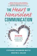 Heart of Nonviolent Communication