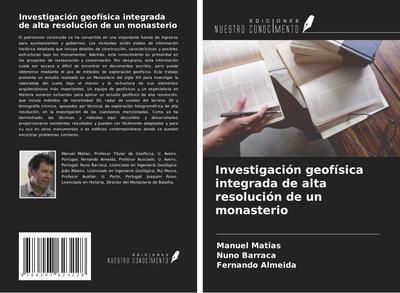 Investigación geofísica integrada de alta resolución de un monasterio