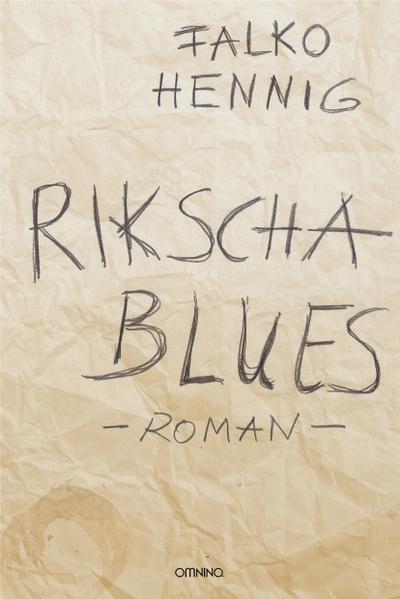 Hennig, F: Rikscha Blues