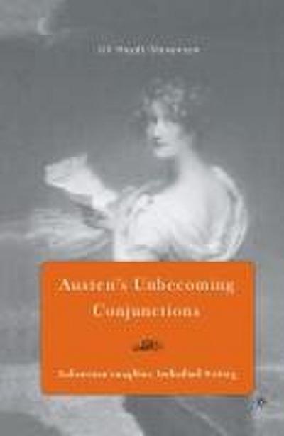 Austen’s Unbecoming Conjunctions