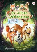 Die wilden Waldhelden. Die Helferbande für alle Kindergartenkinder