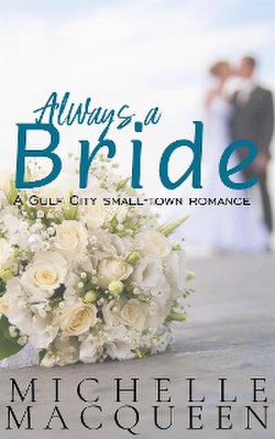 Always a Bride