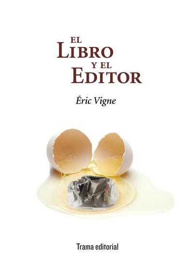 Vigne, É: Libro y el editor