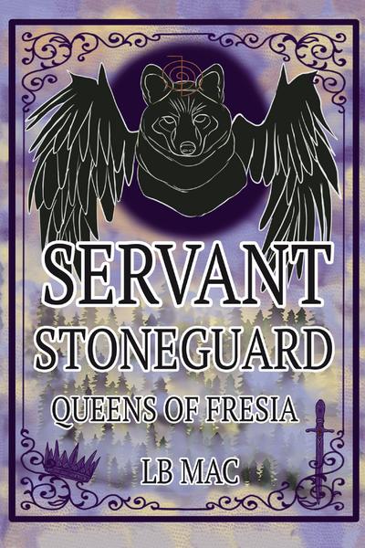 Servant Stoneguard: Queens of Fresia
