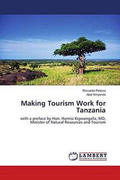 Making Tourism Work for Tanzania
