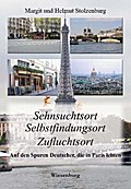 Sehnsuchtsort - Selbstfindungsort - Zufluchtsort
