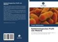 Epidemiologisches Profil von Malaria