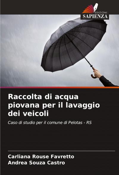 Raccolta di acqua piovana per il lavaggio dei veicoli