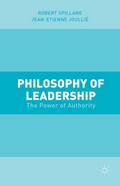 Philosophy of Leadership: The Power of Authority