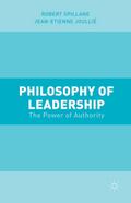 Philosophy of Leadership: The Power of Authority