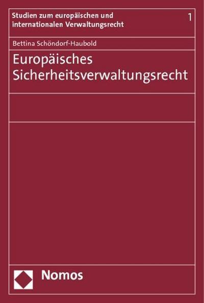 Europäisches Sicherheitsverwaltungsrecht