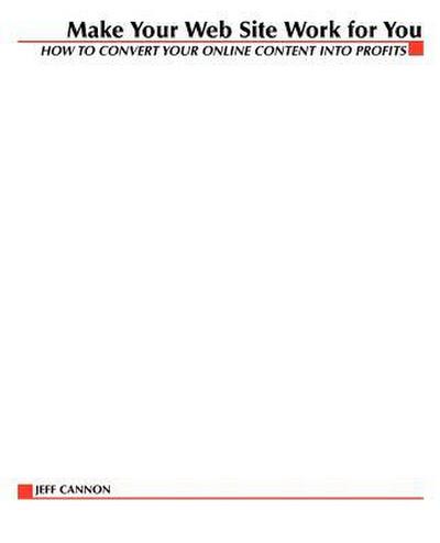 Make Your Website Work for You