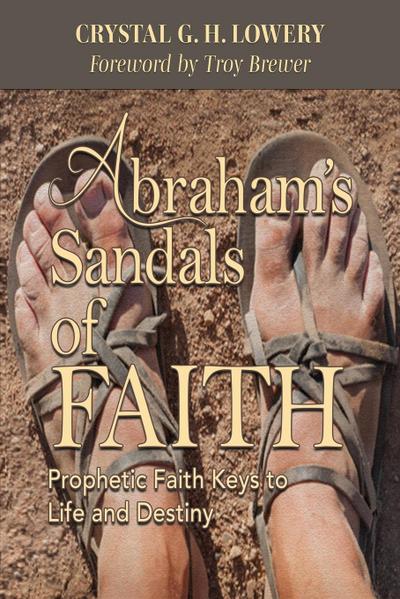 Abraham’s Sandals of Faith