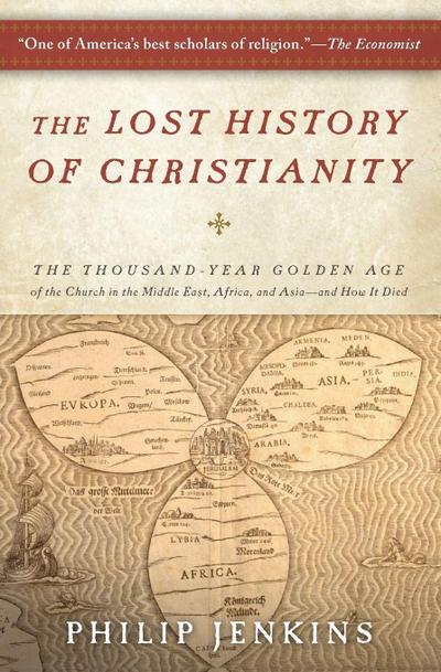 The Lost History of Christianity