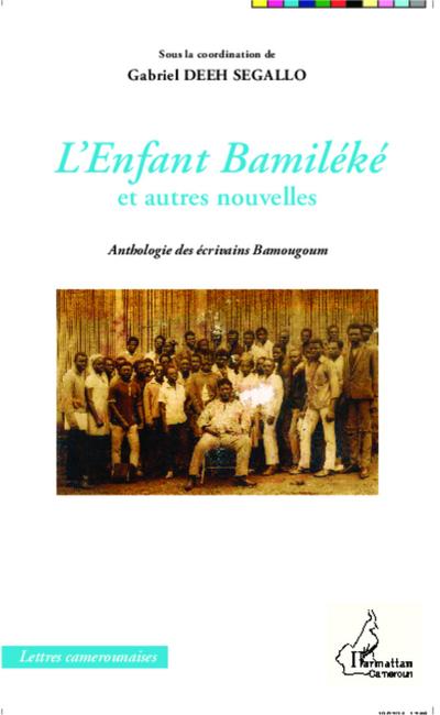L’Enfant Bamiléké et autres nouvelles