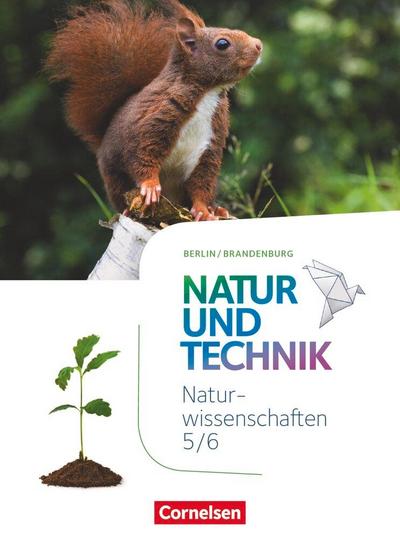 Naturwissenschaften Sekundarstufe I 5./6. Schuljahr. Schülerbuch  Berlin/Brandenburg