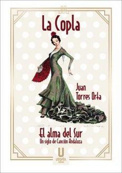 La copla : el alma del Sur