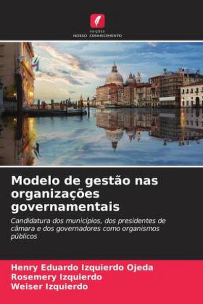 Modelo de gestão nas organizações governamentais
