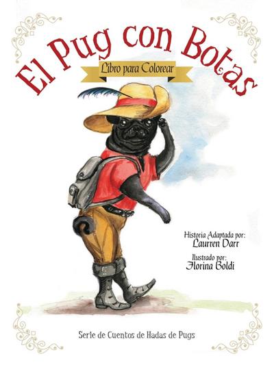 Darr, L: Pug Con Botas - Libro Para Colorear