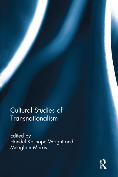 Cultural Studies of Transnationalism