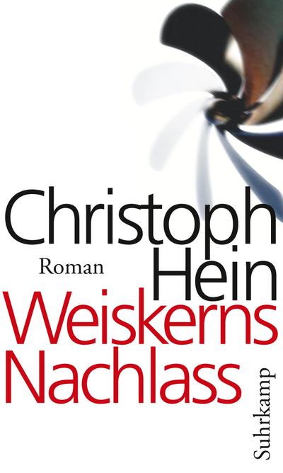 Hein, C: Weiskerns Nachlass