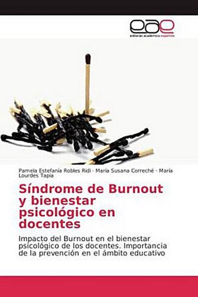 Síndrome de Burnout y bienestar psicológico en docentes