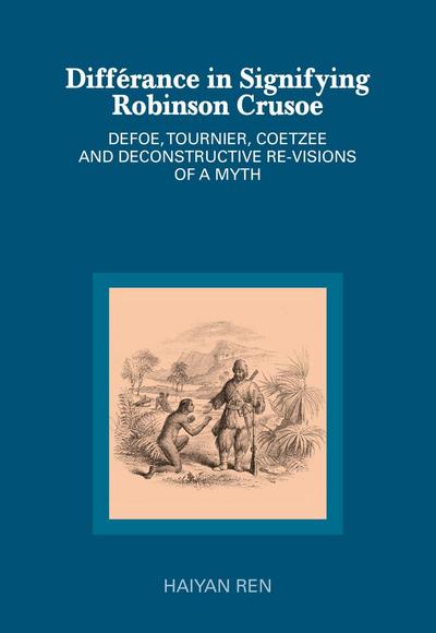 Différance in Signifying Robinson Crusoe