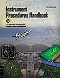 Instrument Procedures Handbook (Federal Aviation Administration)