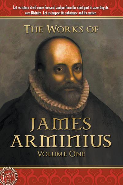 The Works of James Arminius