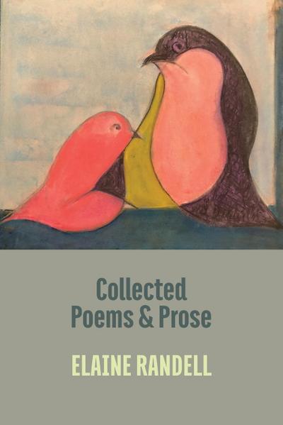 Collected Poems and Prose