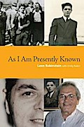 As I Am Presently Known