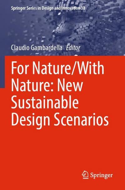 For Nature/With Nature: New Sustainable Design Scenarios