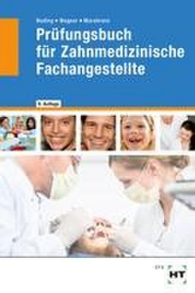 Prüfungsbuch für Zahnmedizinische Fachangestellte
