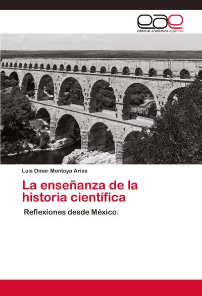 La enseñanza de la historia científica